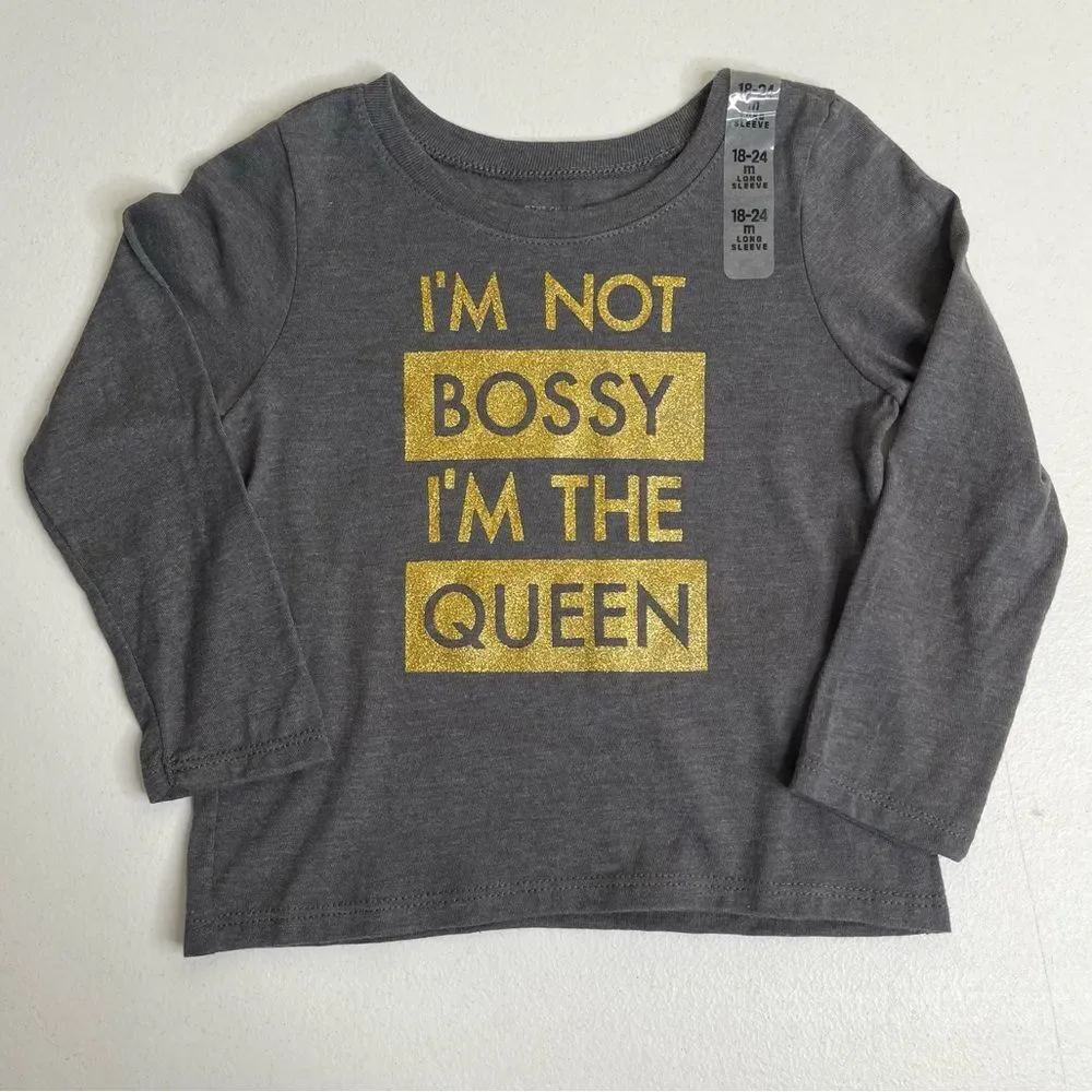 NWT The Childrens Place I'm Not Bossy I'm The Queen Long Sleeve T Shirt 18-24
